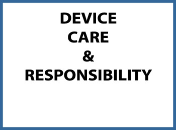 device care and responsibility