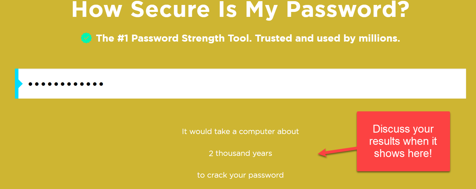 screenshot of the password checker tool with a note to check their results under the password field.