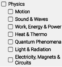 Image of choices for Physics sub-categories such as motion, sound, waves, etc.